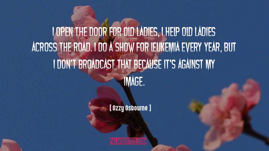 Ozzy Osbourne Quotes: I open the door for