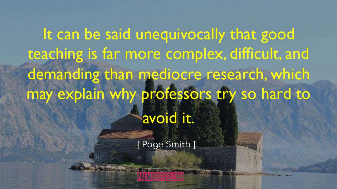 Page Smith Quotes: It can be said unequivocally