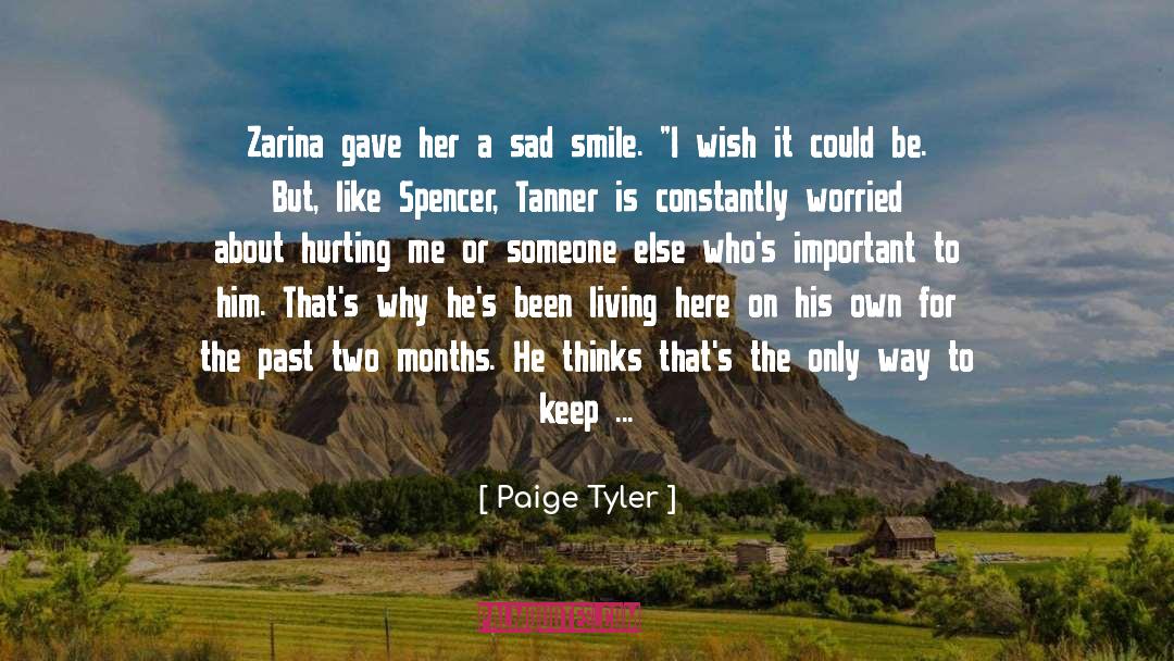 Paige Tyler Quotes: Zarina gave her a sad