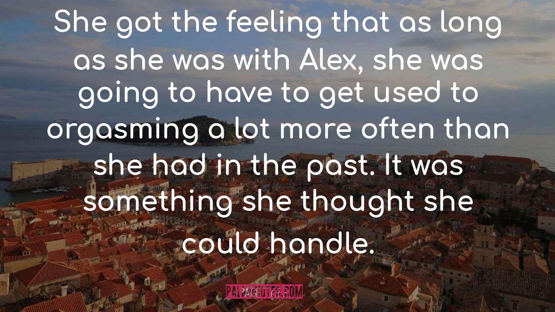 Paige Tyler Quotes: She got the feeling that