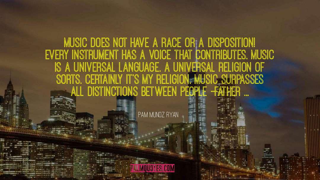Pam Munoz Ryan Quotes: Music does not have a