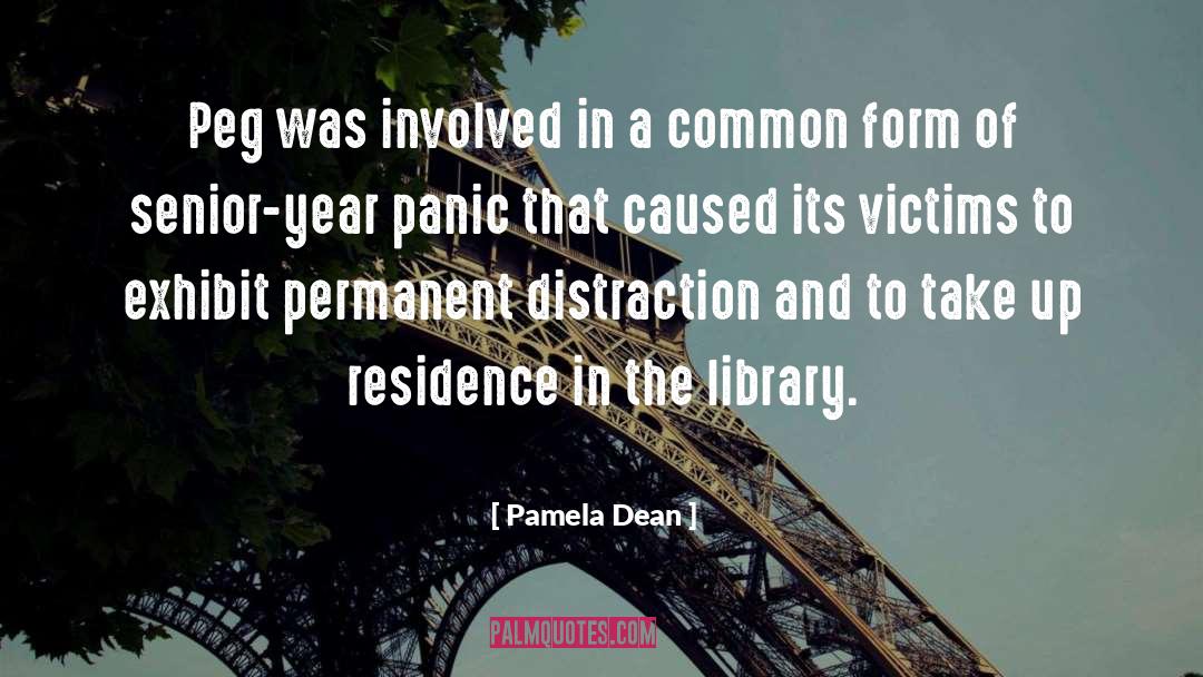 Pamela Dean Quotes: Peg was involved in a