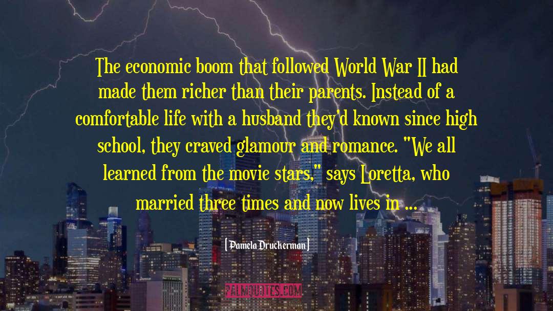 Pamela Druckerman Quotes: The economic boom that followed