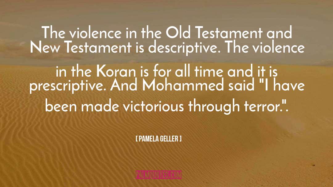 Pamela Geller Quotes: The violence in the Old