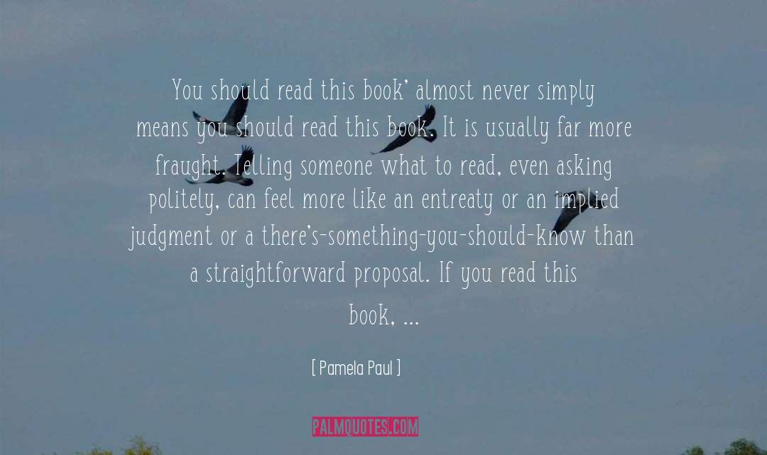 Pamela Paul Quotes: You should read this book'