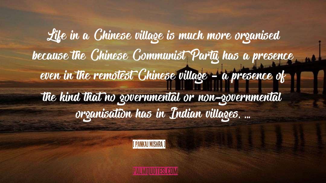 Pankaj Mishra Quotes: Life in a Chinese village