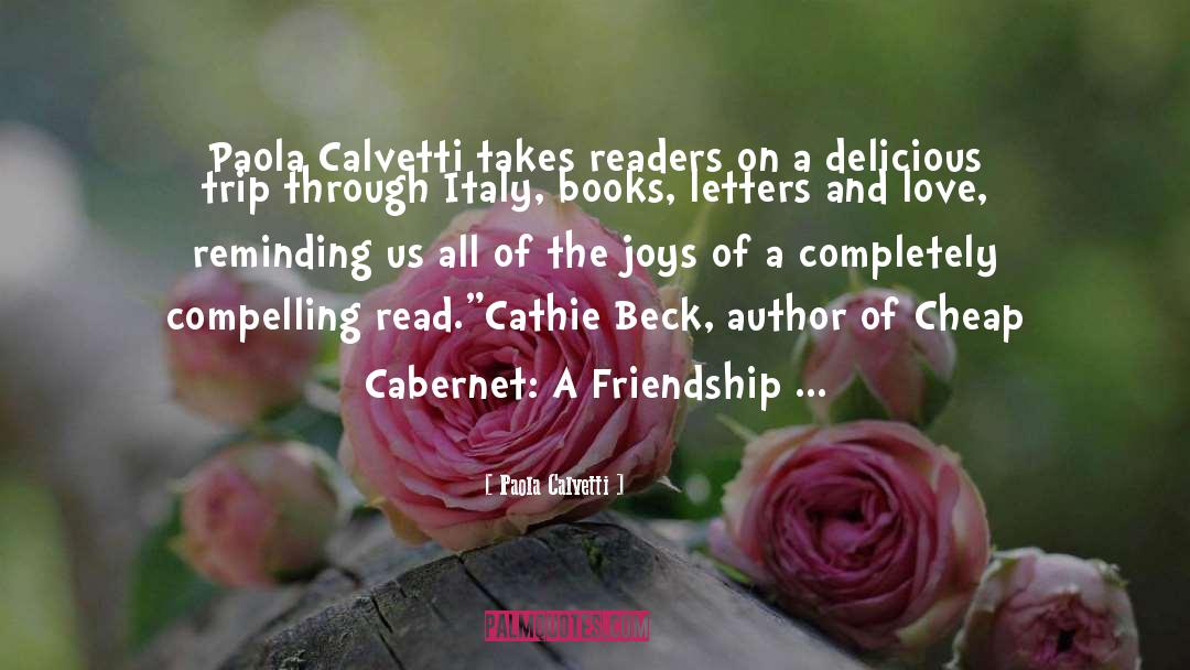 Paola Calvetti Quotes: Paola Calvetti takes readers on