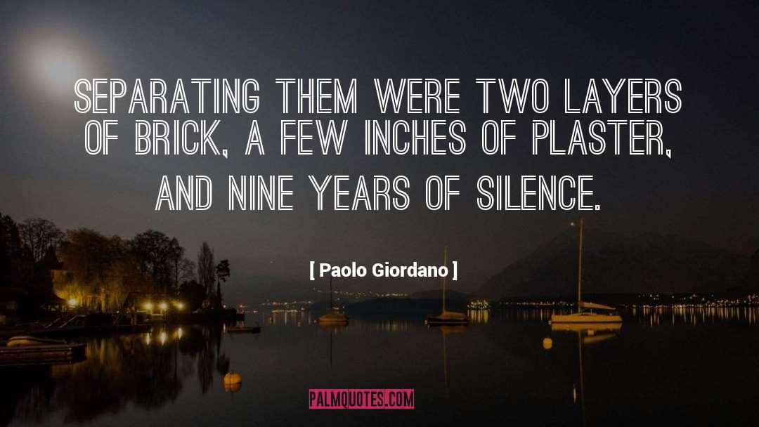 Paolo Giordano Quotes: Separating them were two layers