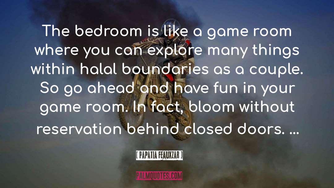 Papatia Feauxzar Quotes: The bedroom is like a