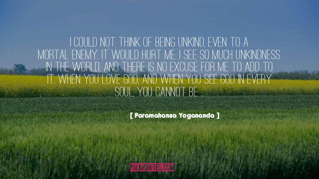 Paramahansa Yogananda Quotes: I could not think of