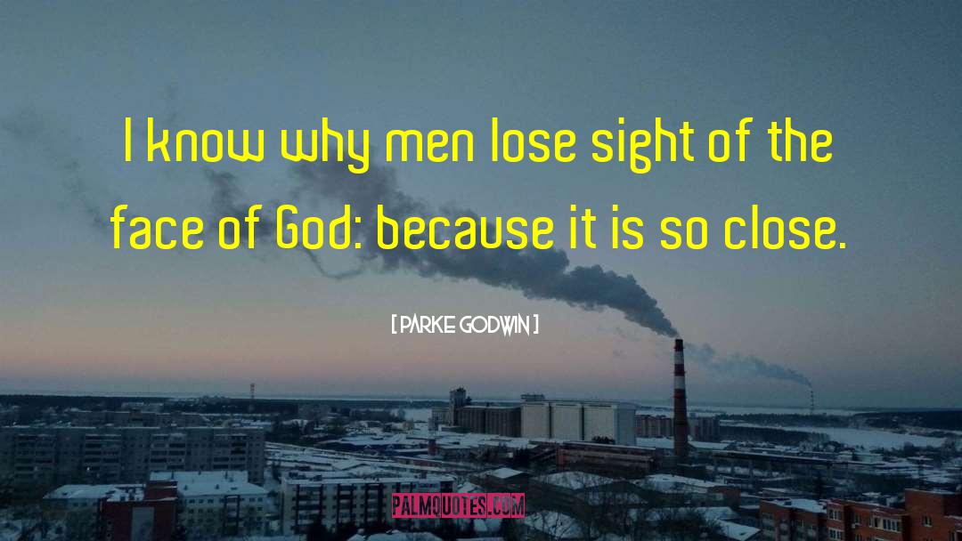 Parke Godwin Quotes: I know why men lose