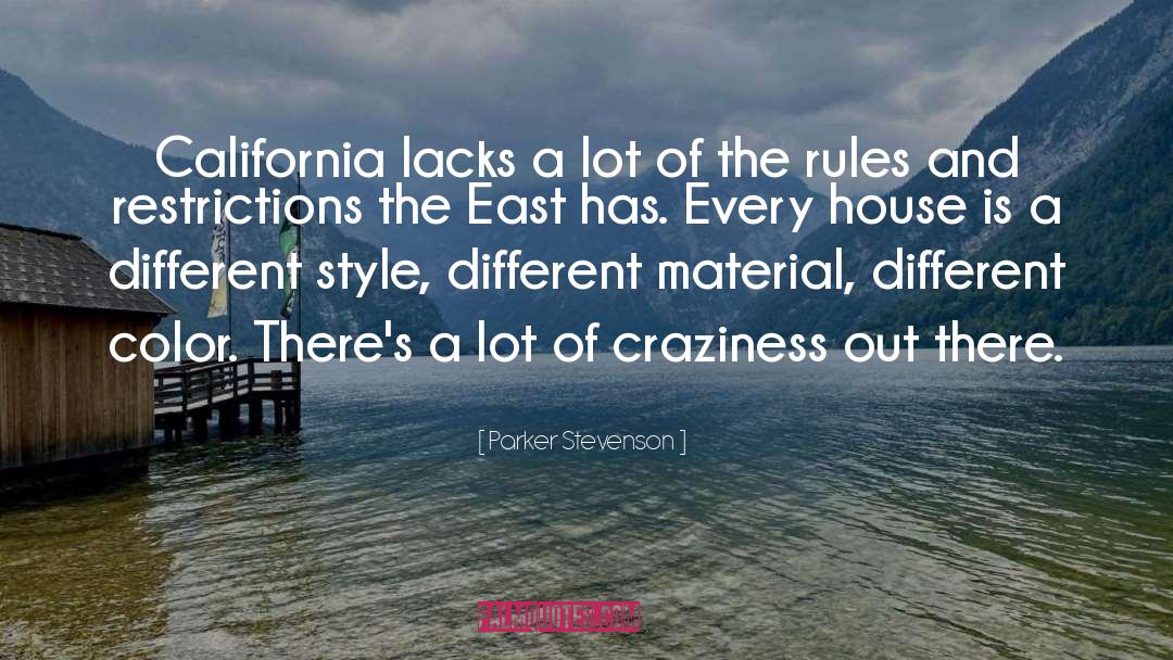 Parker Stevenson Quotes: California lacks a lot of