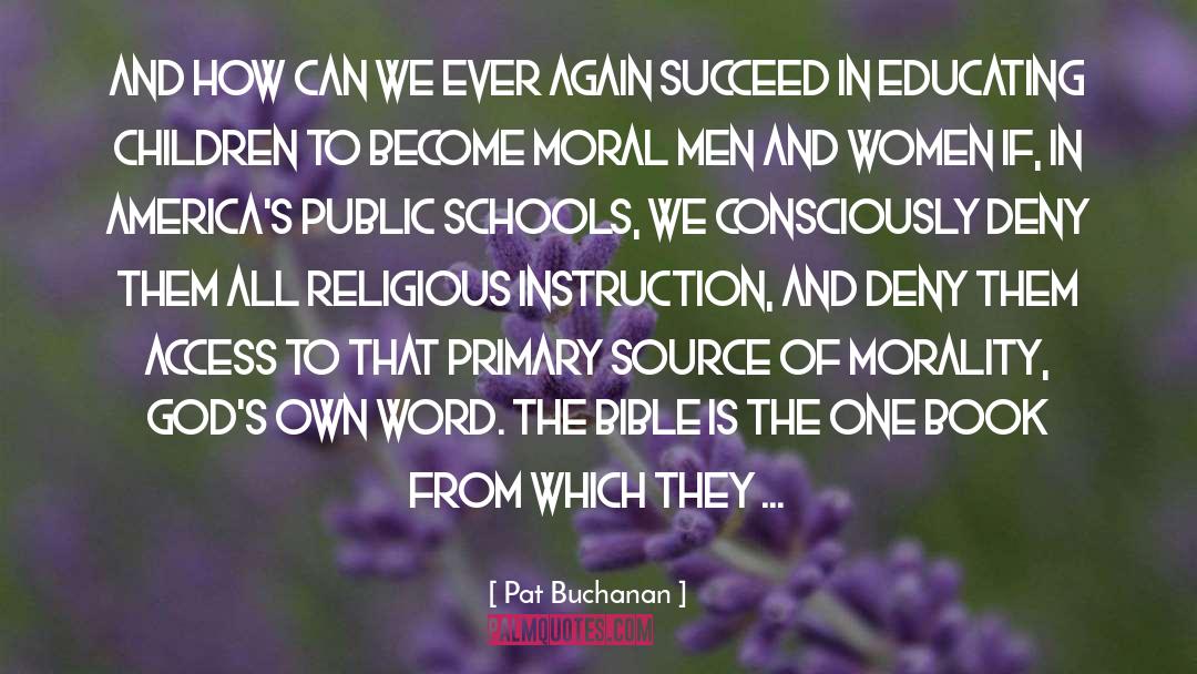 Pat Buchanan Quotes: And how can we ever