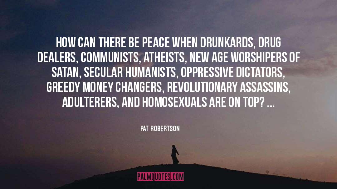 Pat Robertson Quotes: How can there be peace