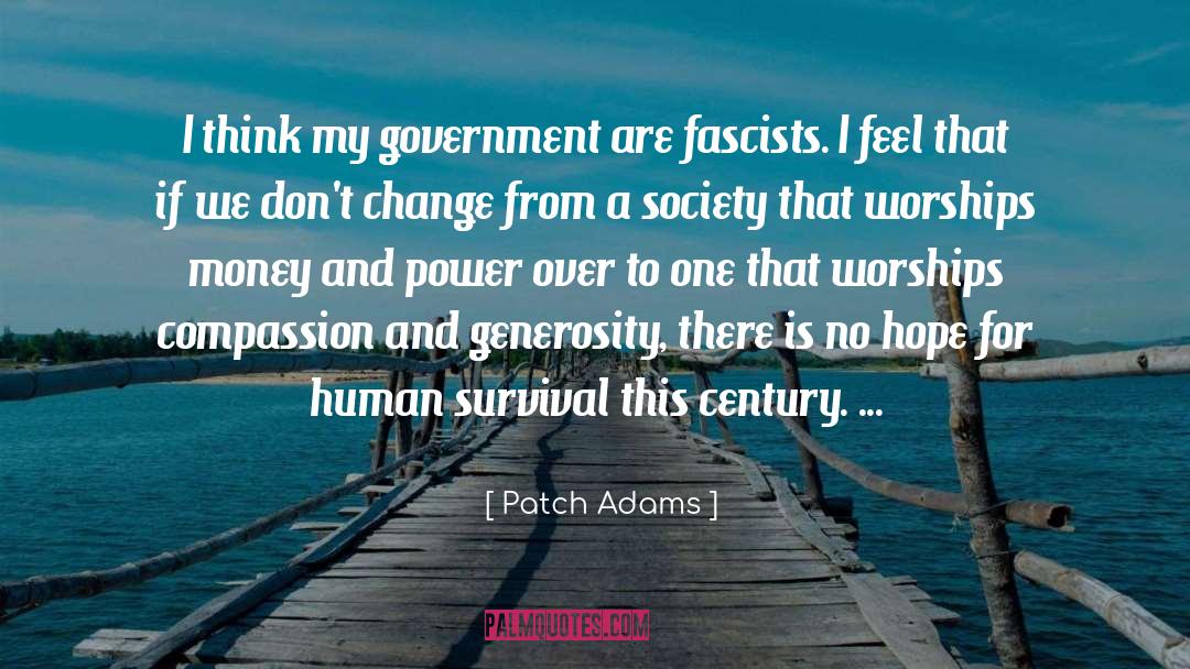 Patch Adams Quotes: I think my government are
