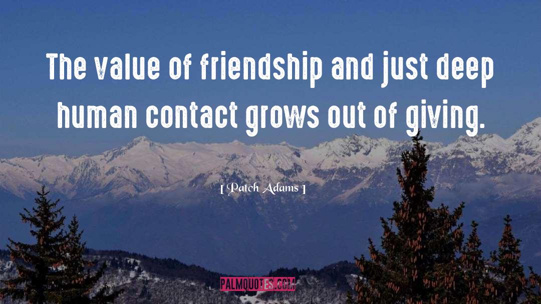 Patch Adams Quotes: The value of friendship and