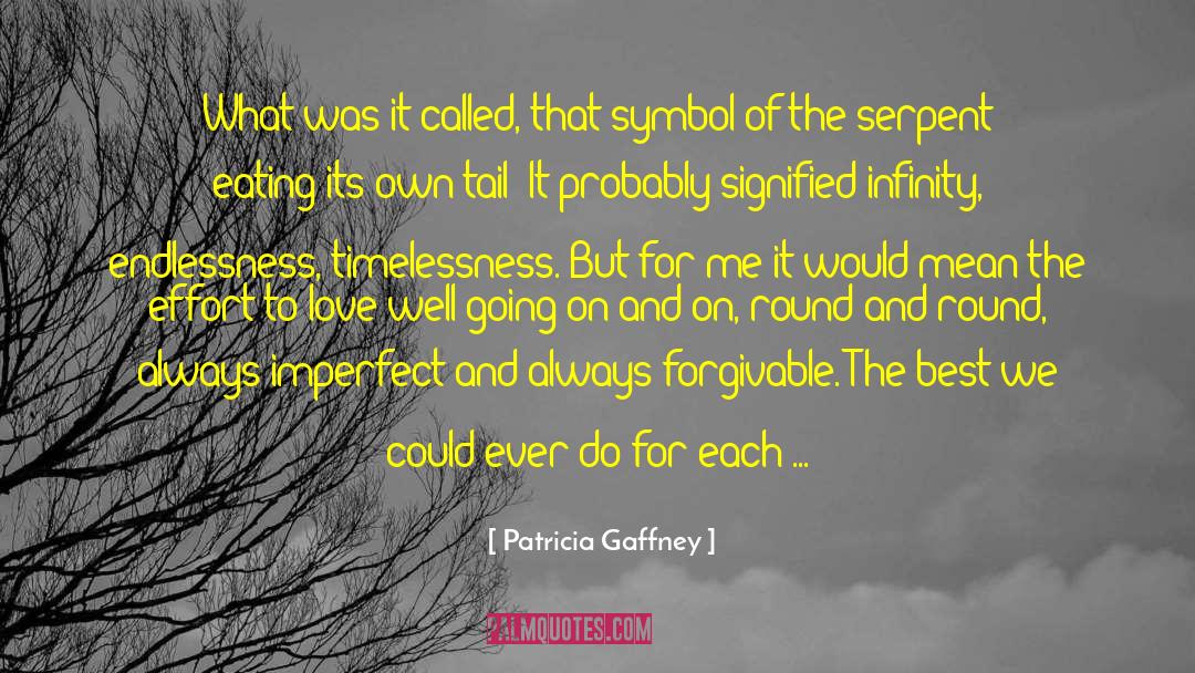 Patricia Gaffney Quotes: What was it called, that