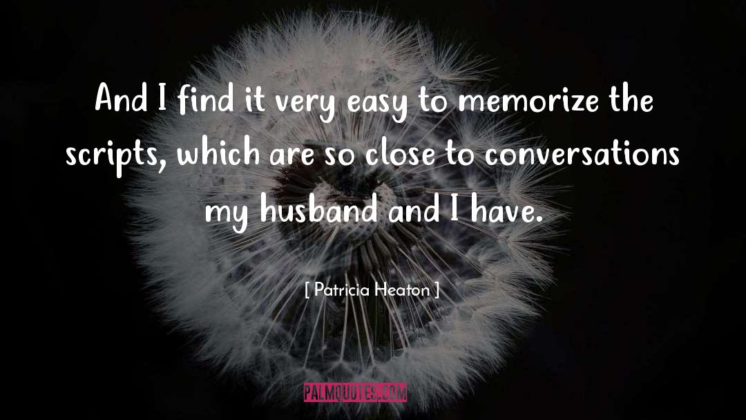 Patricia Heaton Quotes: And I find it very