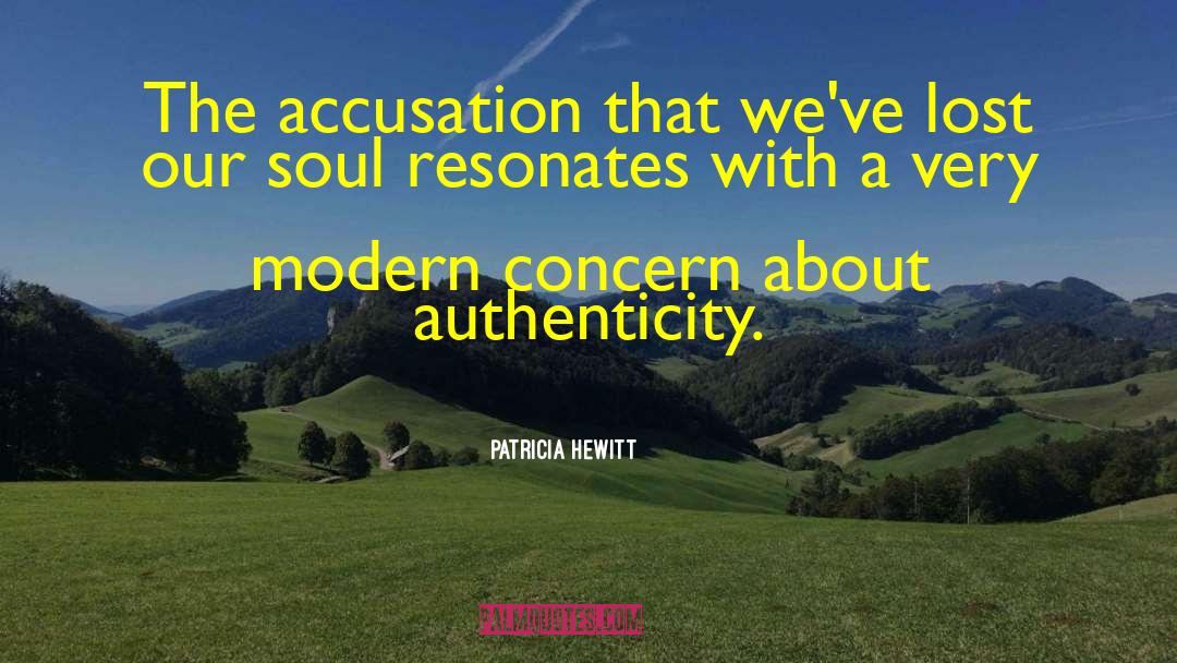 Patricia Hewitt Quotes: The accusation that we've lost