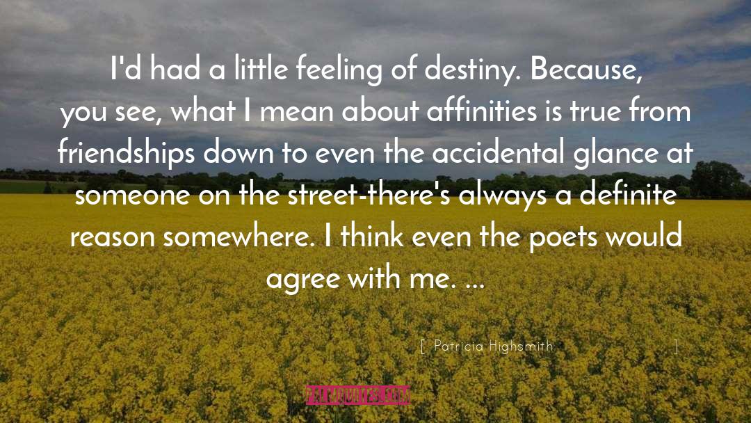 Patricia Highsmith Quotes: I'd had a little feeling