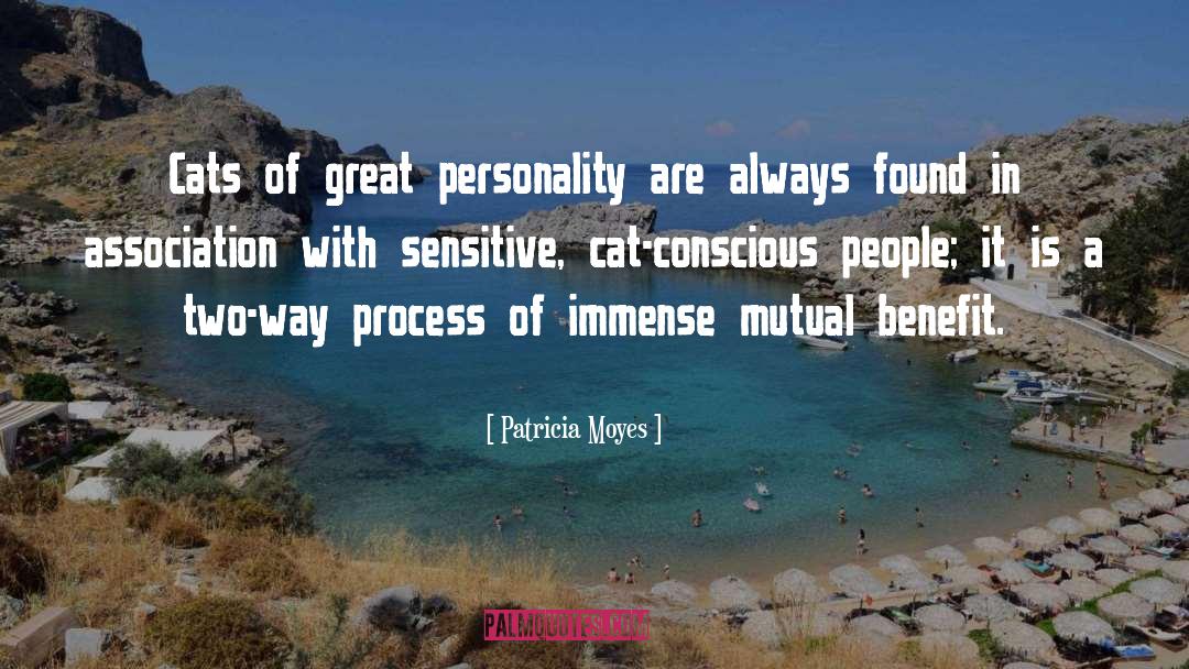 Patricia Moyes Quotes: Cats of great personality are