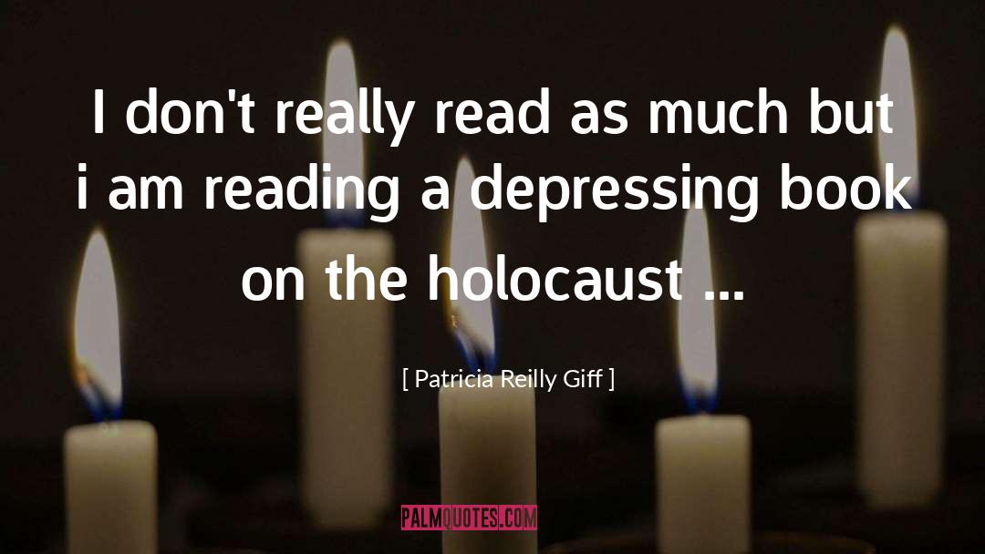 Patricia Reilly Giff Quotes: I don't really read as