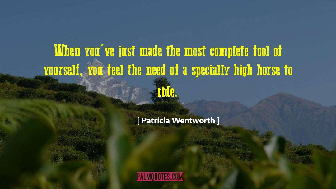 Patricia Wentworth Quotes: When you've just made the