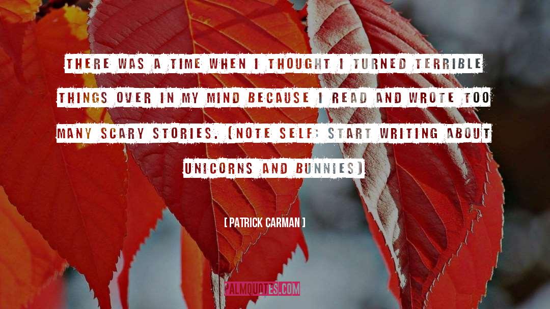 Patrick Carman Quotes: There was a time when
