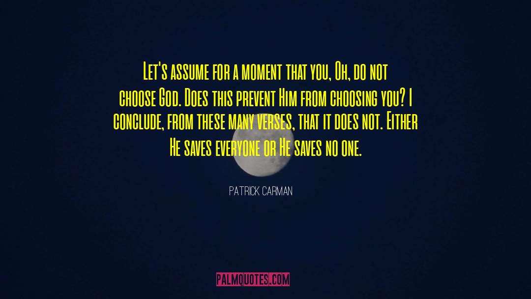 Patrick Carman Quotes: Let's assume for a moment