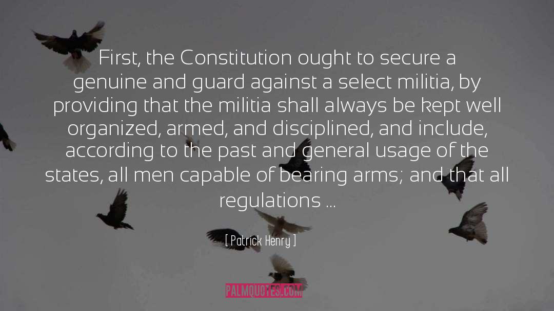 Patrick Henry Quotes: First, the Constitution ought to