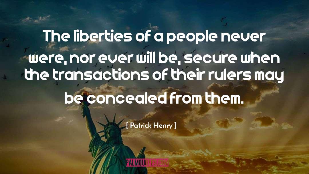 Patrick Henry Quotes: The liberties of a people