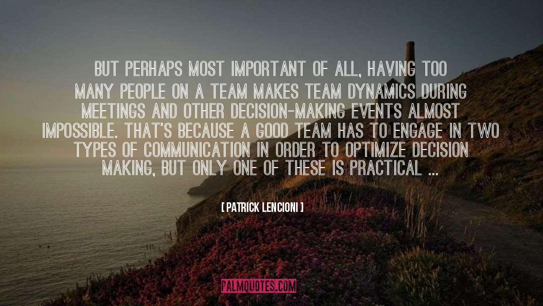 Patrick Lencioni Quotes: But perhaps most important of