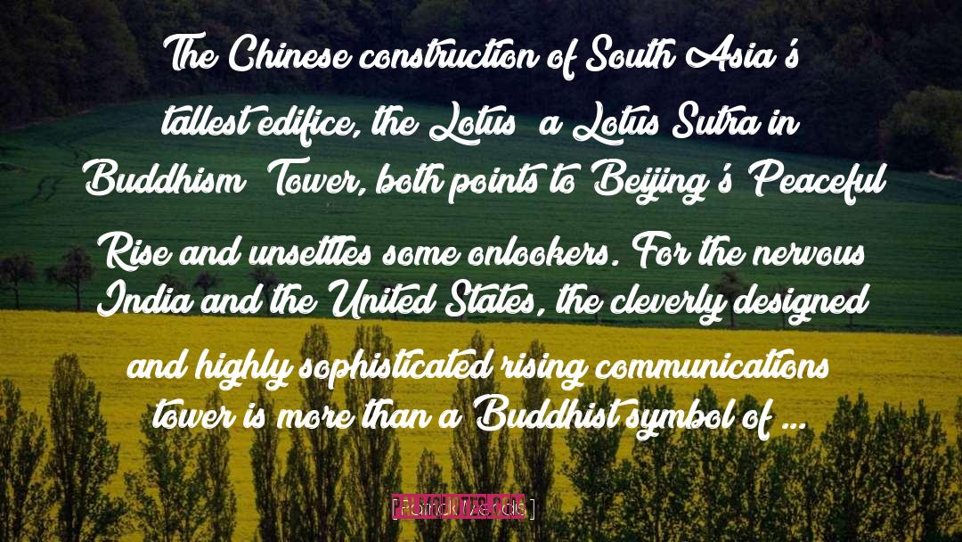 Patrick Mendis Quotes: The Chinese construction of South