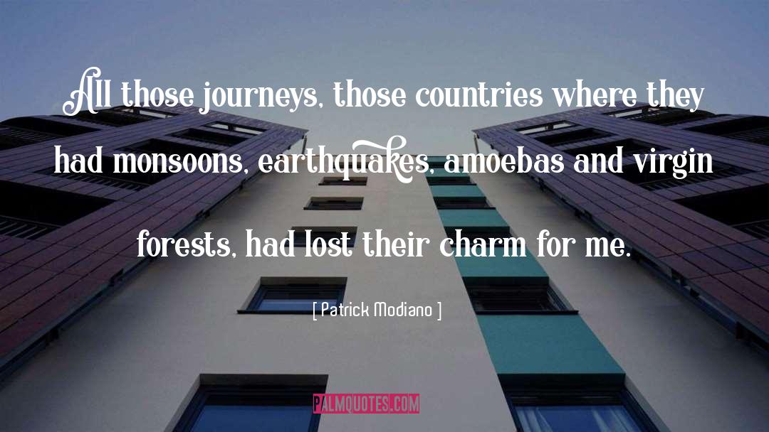 Patrick Modiano Quotes: All those journeys, those countries