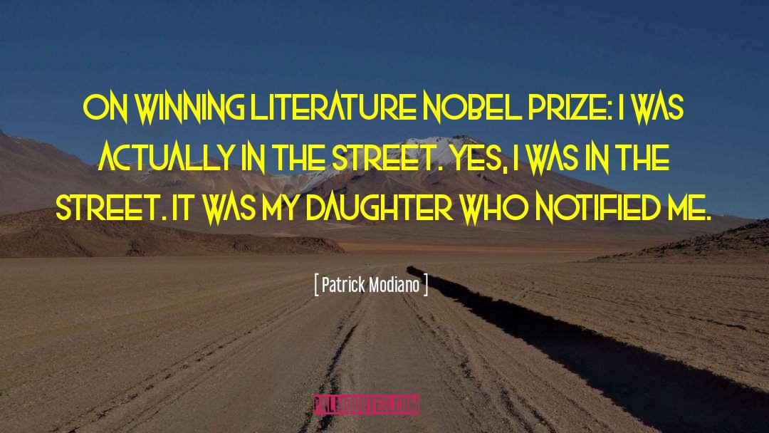 Patrick Modiano Quotes: On winning Literature Nobel Prize: