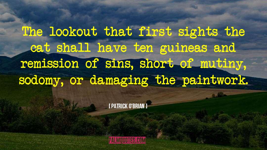 Patrick O'Brian Quotes: The lookout that first sights