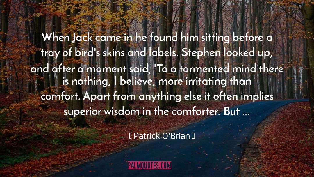 Patrick O'Brian Quotes: When Jack came in he