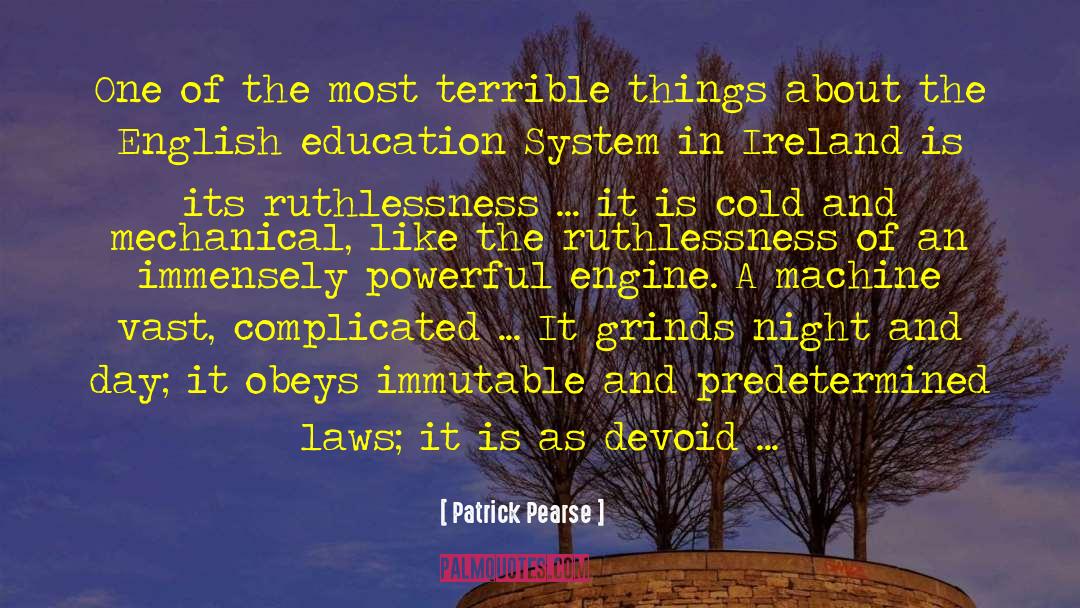 Patrick Pearse Quotes: One of the most terrible