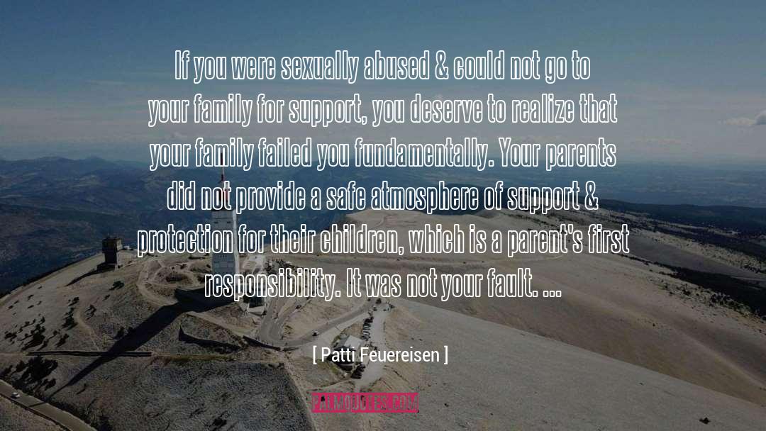 Patti Feuereisen Quotes: If you were sexually abused