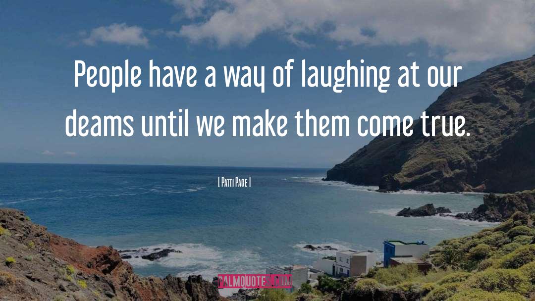 Patti Page Quotes: People have a way of