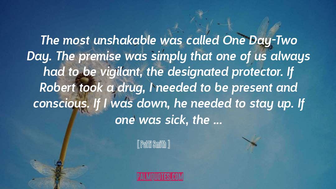 Patti Smith Quotes: The most unshakable was called