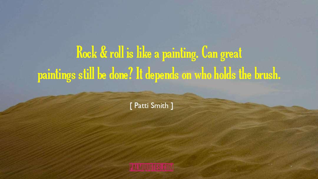 Patti Smith Quotes: Rock & roll is like