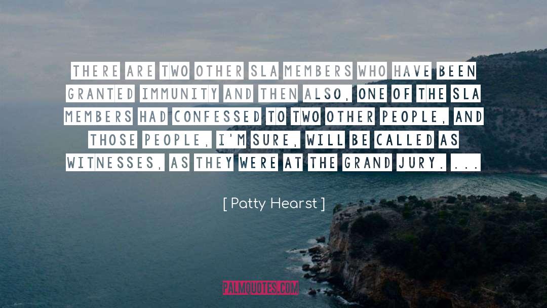 Patty Hearst Quotes: There are two other SLA