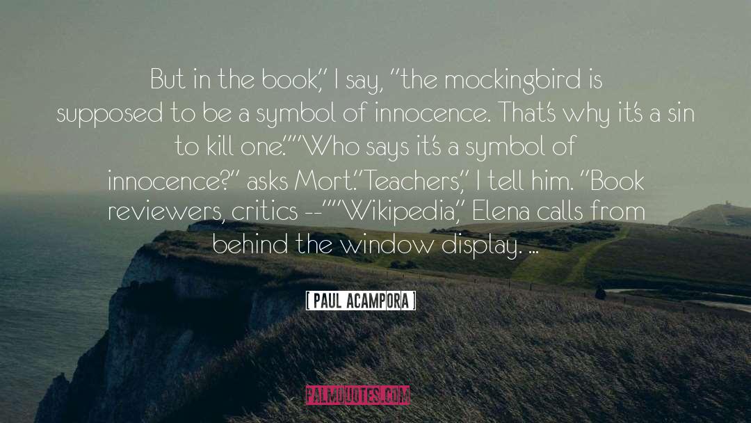 Paul Acampora Quotes: But in the book,