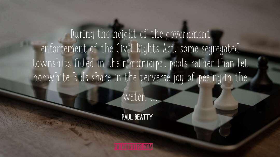Paul Beatty Quotes: During the height of the