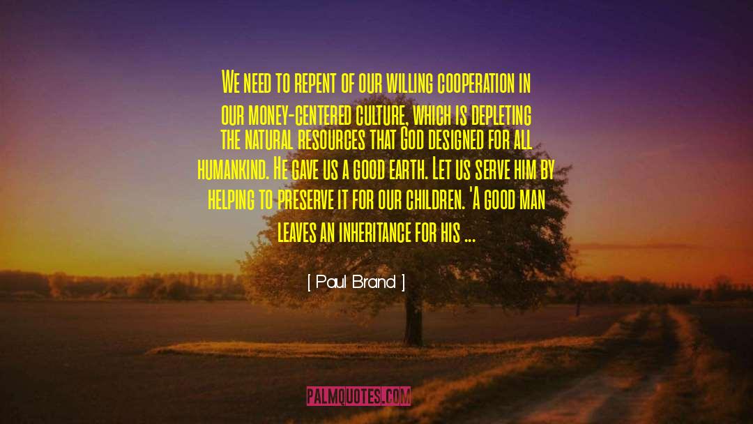 Paul Brand Quotes: We need to repent of