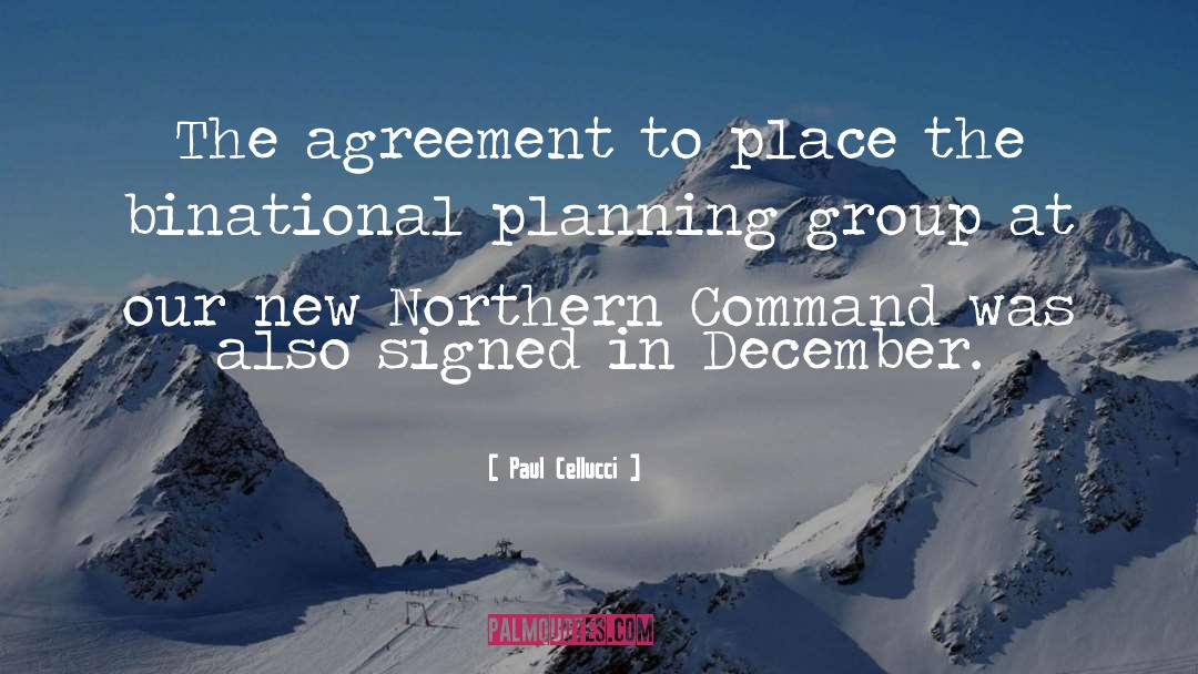 Paul Cellucci Quotes: The agreement to place the