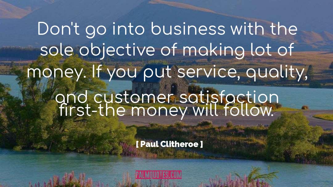 Paul Clitheroe Quotes: Don't go into business with