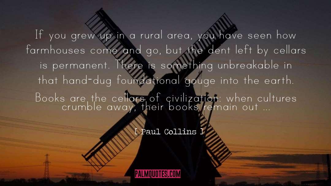 Paul Collins Quotes: If you grew up in