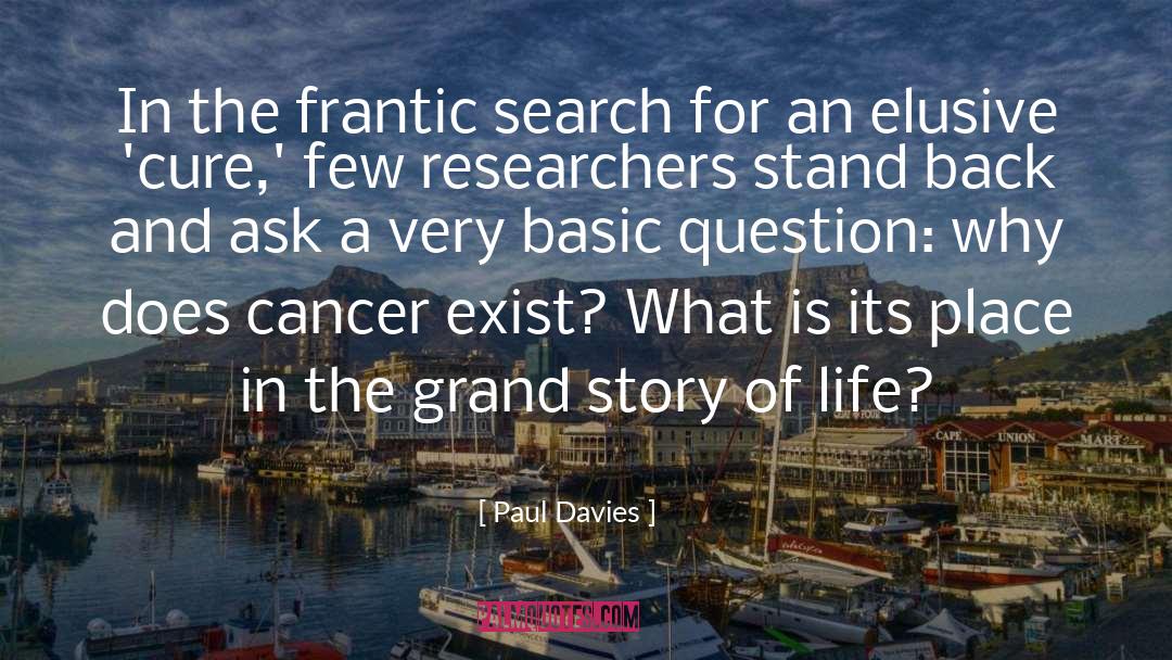 Paul Davies Quotes: In the frantic search for